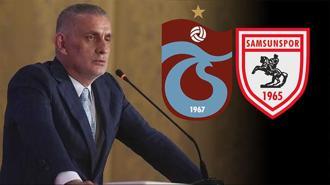 Trabzonspor-Samsunspor polemiğine Hacıosmanoğlu noktayı koydu