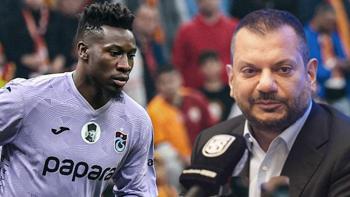 Trabzonspor'da Andre Onana gerçekleri! Ertuğrul Doğan net konuştu