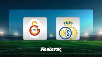 Galatasaray - Union SG (Muhtemel 11'ler)