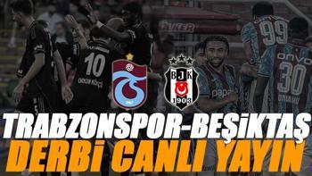 Trabzonspor - Beşiktaş maçı canlı izle