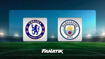 CANLI I Chelsea - Manchester City