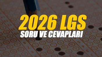 LGS 2026 SORULARI VE CEVAP ANAHTARI ✍️
