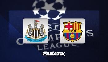 CANLI - Newcastle United Barcelona'yı ağırlıyor! (Şampiyonlar Ligi 1. hafta maçı)