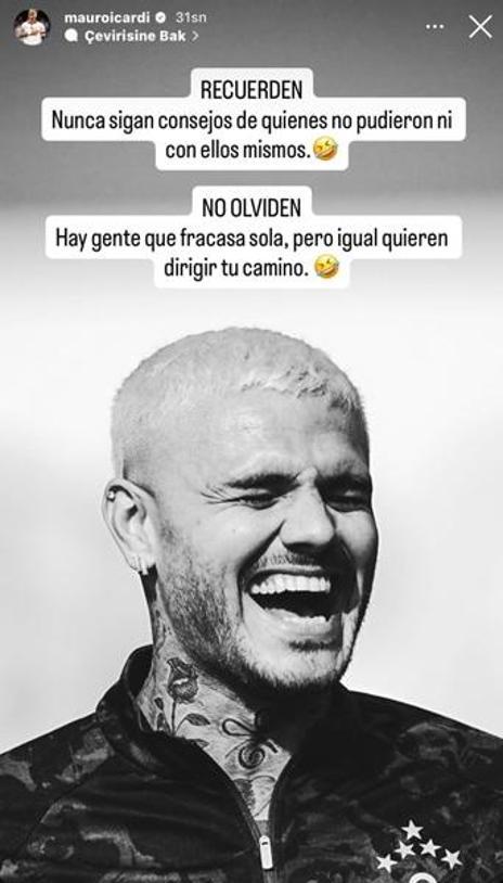 Mauro Icardiden göndermeli paylaşım Kendine bile bakamayan....