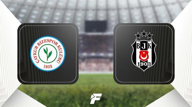 Çaykur Rizespor-Beşiktaş maçı ne zaman, saat kaçta, hangi kanalda? 