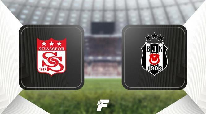 Sivasspor-Beşiktaş maçı ne zaman, saat kaçta, hangi kanalda? 