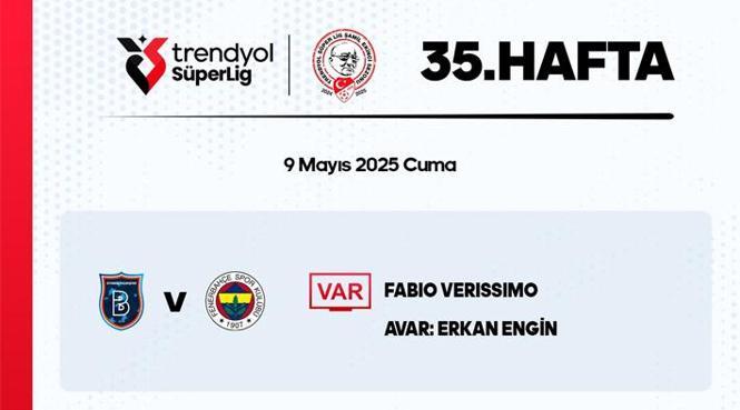 VAR hakemi belli oldu