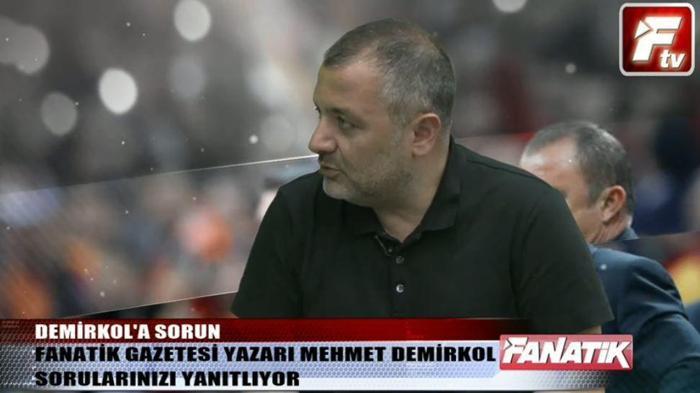 Mehmet Demirkol: Şenol Güneşle yolları ayırırdım