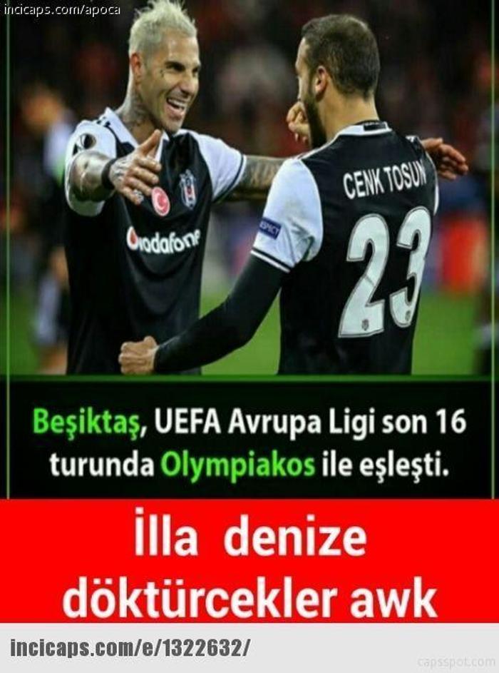 Beşiktaş - Olympiakos capsleri