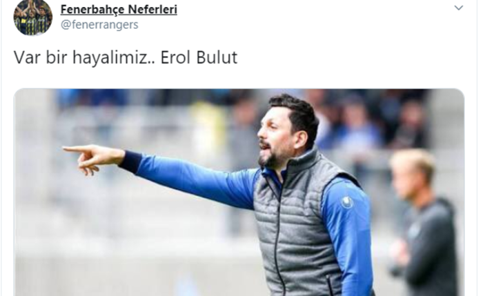 Fenerbahçede Erol Bulut sesleri Sosyal medya sallandı