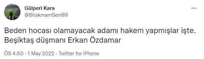 Beşiktaş taraftarlarından hakem Erkan Özdamare büyük tepki