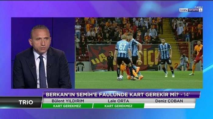 Galatasaray-Adana Demirspor maçını Deniz Çoban yorumladı: Sarı kart deyip geçmemek lazım