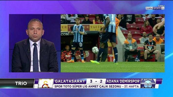 Galatasaray-Adana Demirspor maçını Deniz Çoban yorumladı: Sarı kart deyip geçmemek lazım