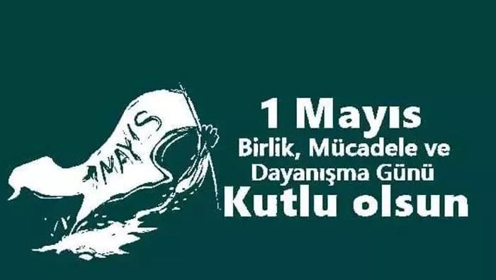1 Mayıs Mesajları 2025 | 1 Mayıs Emek ve Dayanışma Günü mesajları ve sözleri (Resimli-Uzun-Kısa)