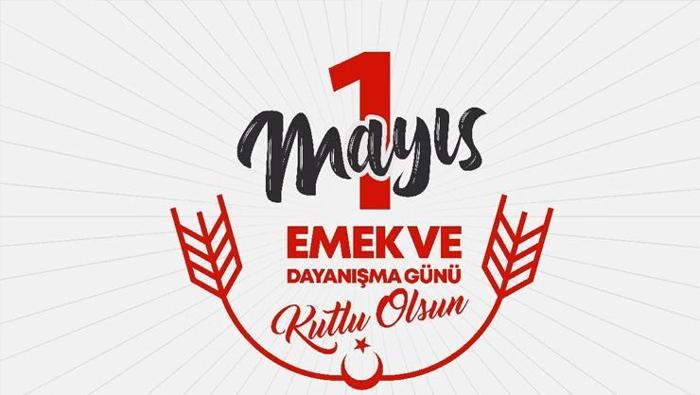 1 Mayıs Mesajları 2025 | 1 Mayıs Emek ve Dayanışma Günü mesajları ve sözleri (Resimli-Uzun-Kısa)