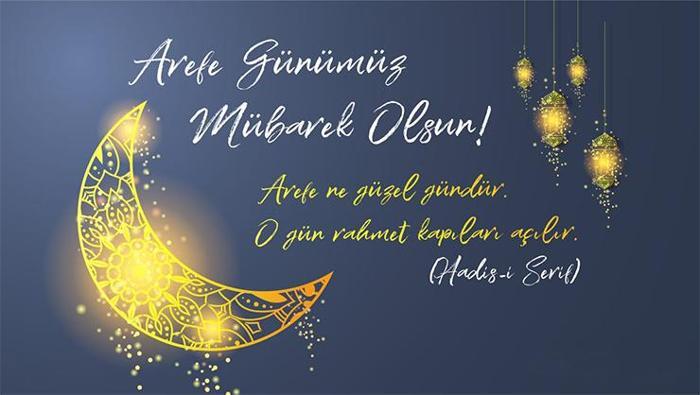AREFE GÜNÜ MESAJLARI 2025 - Resimli, yazılı kurban bayramı arefesi için en güzel, gifli, dualı, hadisli, kısa, uzun kutlama sözleri