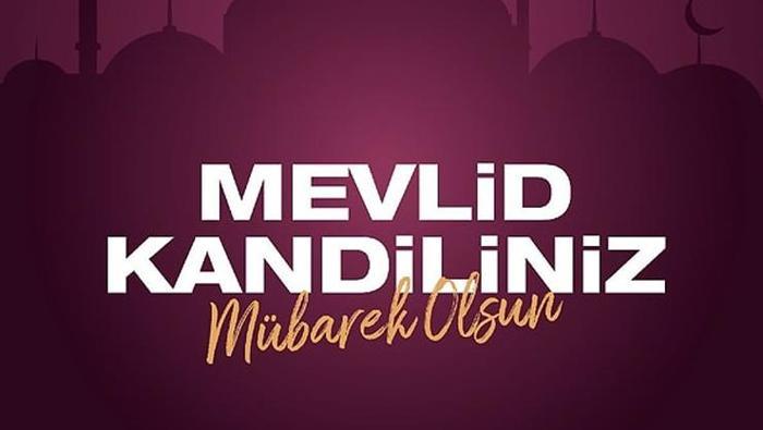 MEVLİD KANDİLİ MESAJLARI VE HADİSLİ SÖZLERİ 2025 | Kandil Mesajları, resimli, yazılı, en güzel, anlamlı, etkileyici, dualı, ayetli ve hadisli hayırlı kandiller sözleri