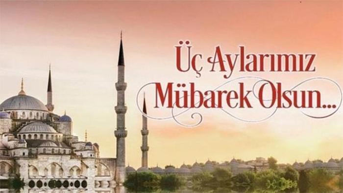 Üç Aylar Mesajları 2026 - En güzel, resimli, uzun, kısa, yeni, ayetli ve hadisli 3 aylar başlangıcı mübarek olsun tebrik sözleri