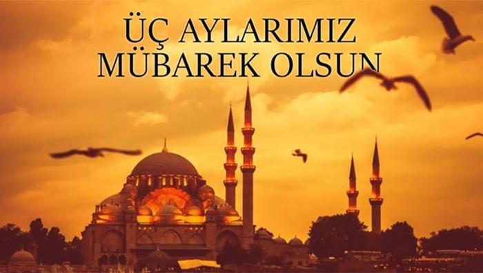 Üç Aylar Mesajları 2026 - En güzel, resimli, uzun, kısa, yeni, ayetli ve hadisli 3 aylar başlangıcı mübarek olsun tebrik sözleri