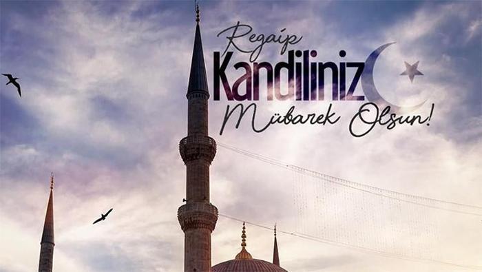 Regaip Kandili mesajları ve sözleri | En Güzel, Dualı ve Resimli kısa-uzun, resimli Regaip Kandili Mesajları ve sözleri ile İyi Kandiller