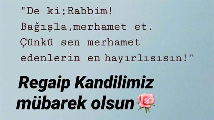 Regaip Kandili mesajları ve sözleri | En Güzel, Dualı ve Resimli kısa-uzun, resimli Regaip Kandili Mesajları ve sözleri ile İyi Kandiller