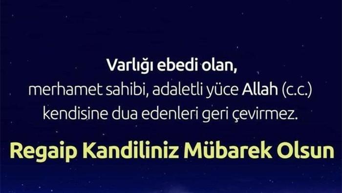 Regaip Kandili mesajları ve sözleri | En Güzel, Dualı ve Resimli kısa-uzun, resimli Regaip Kandili Mesajları ve sözleri ile İyi Kandiller