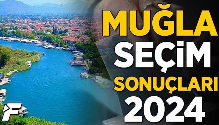 Muğla Seçim Sonuçları 2024: 31 Mart 2024 Yerel Seçim Sonuçları
