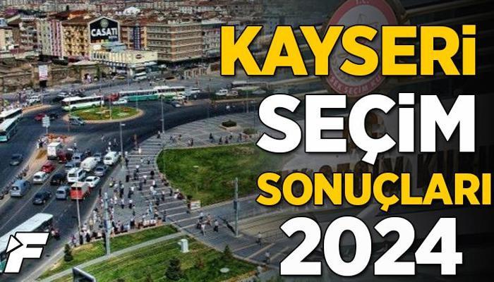 Kayseri Yerel Seçim Sonuçları 2024