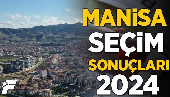 Manisa Yerel Seçim Sonuçları 2024