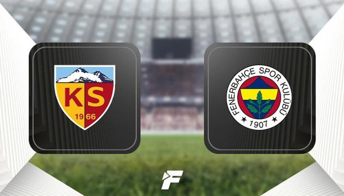 Kayserispor-Fenerbahçe (Muhtemel 11'ler)