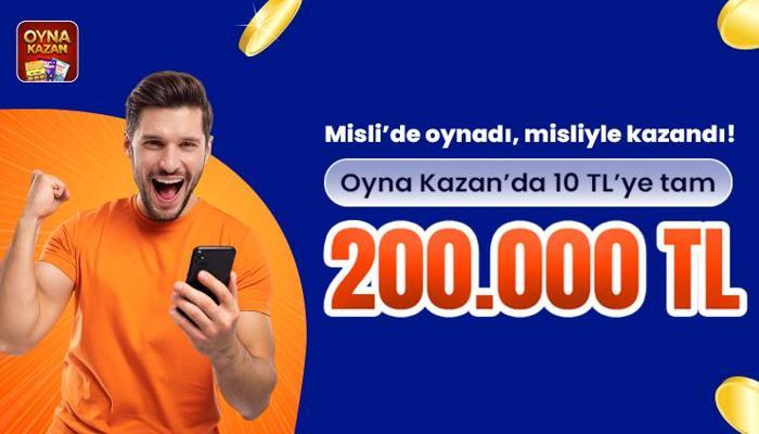 Misli’de oynadı, misliyle kazandı… Oyna Kazan’da 10 TL’ye tam 200.000 TL!