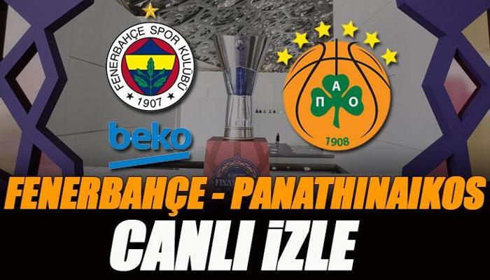 Fenerbahçe Beko - Panathinaikos maçı canlı izle