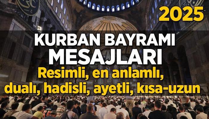Kurban Bayramı mesajları 2025