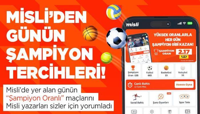 Misli’den günün şampiyon tercihleri