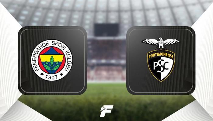 Fenerbahçe'nin rakibi Portimonense!