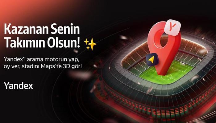 Yandex Türkiye, Taraftarları Maps’de 3D Gösterilecek İlk Stadyumu Seçmeye Davet Ediyor