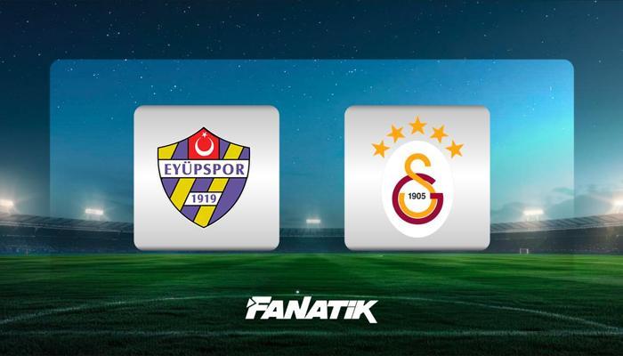 Eyüpspor- Galatasaray maçı ne zaman, saat kaçta ve hangi kanalda?