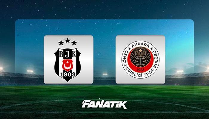 Beşiktaş - Gençlerbirliği maçı ne zaman, saat kaçta, hangi kanalda?