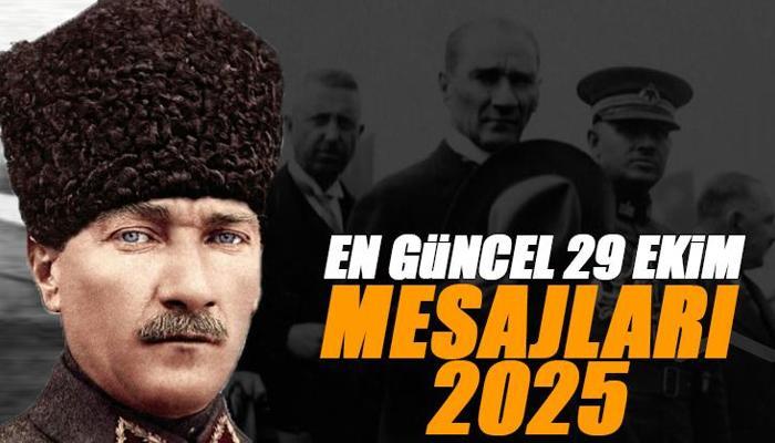 29 EKİM MESAJLARI | 2025