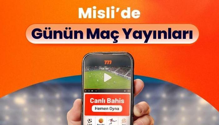 Maçları Misli’de canlı takip et, anında bahisle heyecanı yakala!
