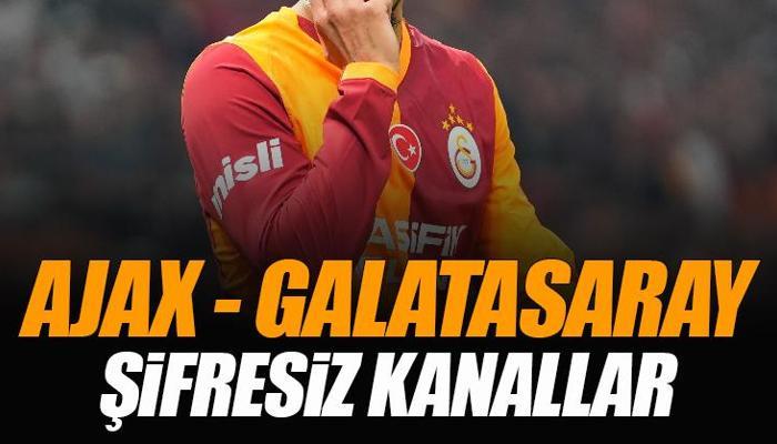 Ajax - Galatasaray maçı şifresiz veren kanallar