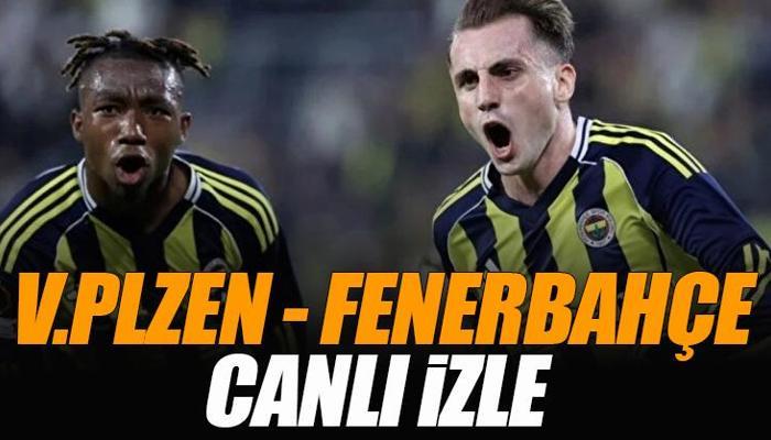 Viktoria Plzen - Fenerbahçe maçı canlı izle