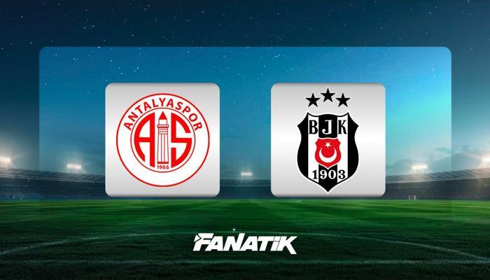 Antalyaspor - Beşiktaş (Muhtemel 11'ler)