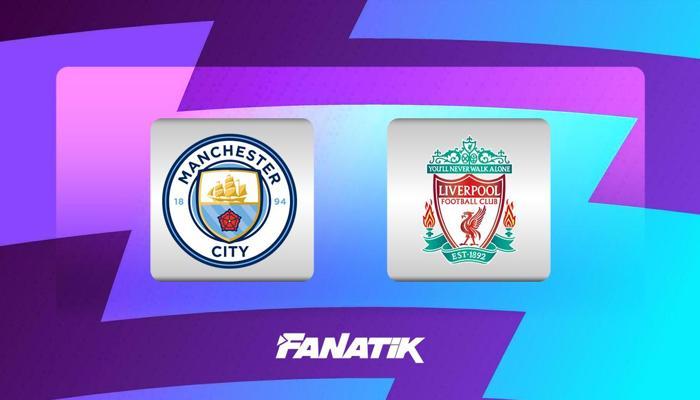 Premier Lig'de dev maç | Manchester City - Liverpool