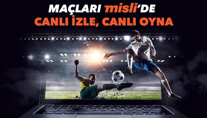 Maçları Misli’de canlı takip et, anında bahisle heyecanı yakala! İşte hafta sonunun canlı yayın programı…