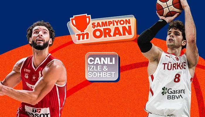 İsviçre - Türkiye maçının heyecanı Şampiyon Oranlar ile Misli'de