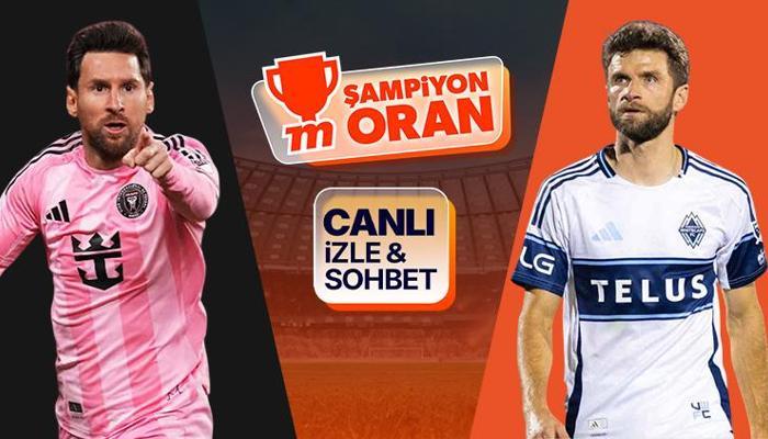 Inter Miami - Vancouver Whitecaps maçının heyecanı Şampiyon Oranlar ile Misli'de