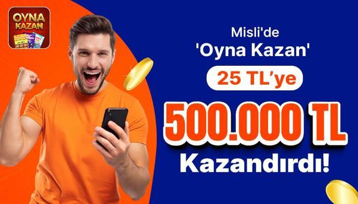 Oyna Kazan’da Tam 20.000 Katı Kazanç! Misli Üyesi 25 TL’ye 500.000 TL Kazandı…
