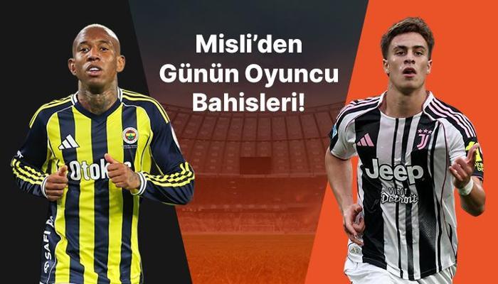 İşte Misli’den günün oyuncu bahisleri