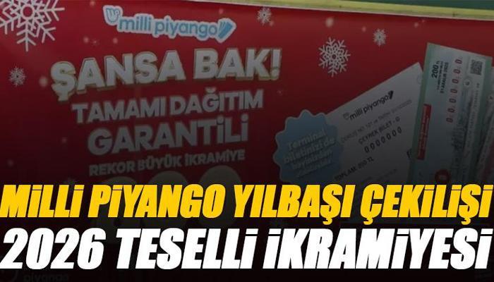 Milli piyango teselli ikramiyesi 2026